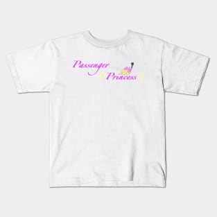 Passenger Princess Kids T-Shirt